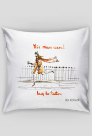 Poduszka Nie mam czasu