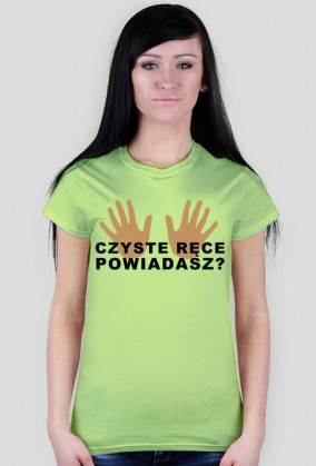 Czyste ręce powiadasz?