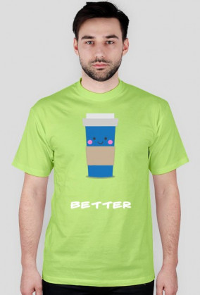 Koszulka "Better Together" 'Better'