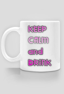 Kubek keep calm and drink