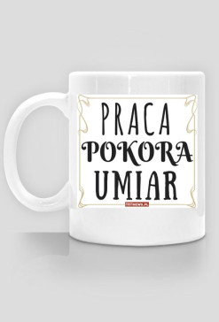 Praca Pokora Umiar