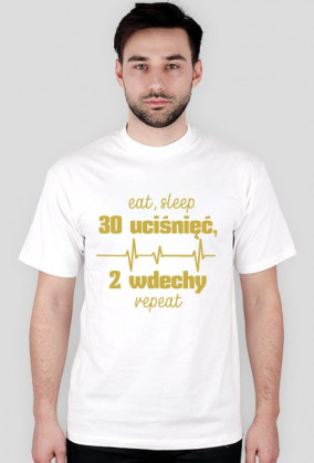 MedUza - eat, sleep 30 UCIŚNIĘĆ 2 WDECHY repeat - koszulka męska, złoty tekst