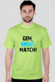 GEM, SWEAT, MATCH!