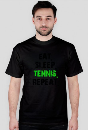 EAT, SLEEP, TENNIS, REPEAT