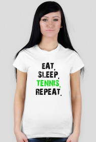 EAT, SLEEP, TENNIS, REPEAT