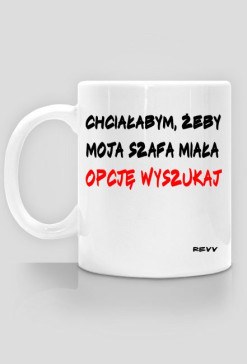 Chciałabym żeby, moja szafa miała opcje wyszukaj