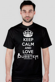 KEEP CALM AND LOVE DUBSTEP