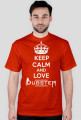 KEEP CALM AND LOVE DUBSTEP