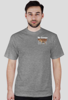 be creepy tee dog