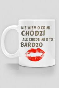 NIE WIEM O CO CHODZI