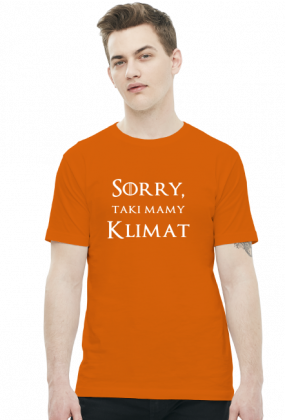 Koszulka Sorry, taki mamy klimat