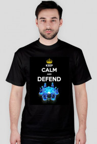 KEEP CALM AND DEFEND