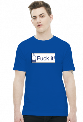 Koszulka Fuck it #deletefacebook