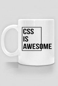 CSS is awesome cup