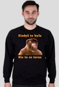 Bluza "Kiedyś to ..."