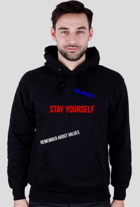 Bluza ,,stay yourself"