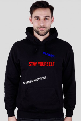 Bluza ,,stay yourself"