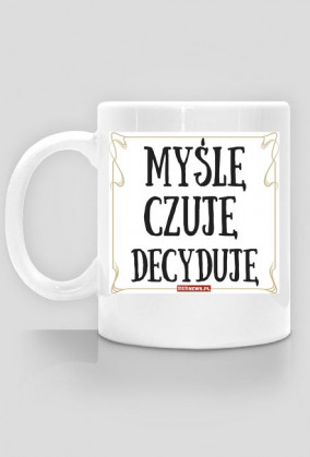 Myślę, Czuję, Decyduję
