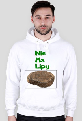 Bluza Nie ma lipy