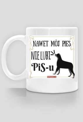 Mój pies nie lubi PiS-u