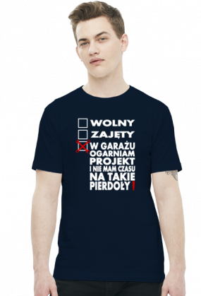 Wolny, Zajęty - Ogarniam Projekt (koszulka męska) jasna grafika
