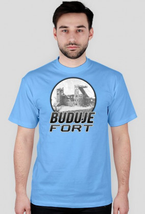 BUDUJE FORT (dowolny kolor)