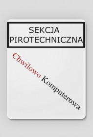 Chwilowo Komputerowa Sekcja Pirotechniczna