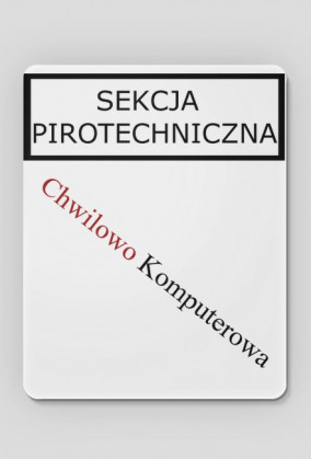 Chwilowo Komputerowa Sekcja Pirotechniczna