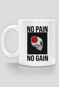 NO PAIN NO GAIN / kubek