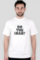 Koszulka męska błękitna z napisem "DO YOU CHAFE?"