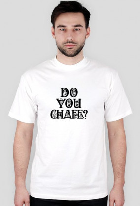 Koszulka męska błękitna z napisem "DO YOU CHAFE?"