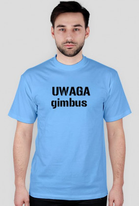 UWAGA gimbus!!!