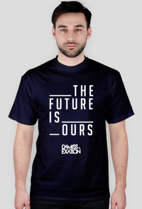 The Future Is Ours
