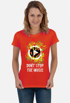 Don' stop the music_koszulka damska