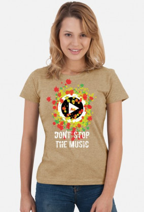 Don' stop the music_koszulka damska