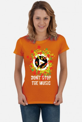 Don' stop the music_koszulka damska