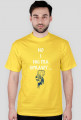 T-shirt "No i nie ma sprawy"