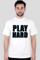 play hard