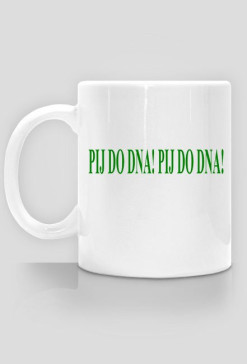 Kubek PijDoDna!