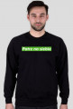 Bluza Patrz na siebe