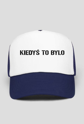 KIEDYŚ TO BYŁO