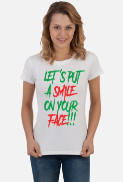 Let's put a smile on your face_koszulka damska