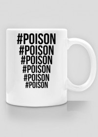 Kubek "#Poison"