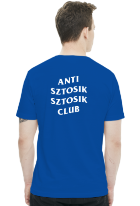 ANTI SZTOSIK SZTOSIK CLUB