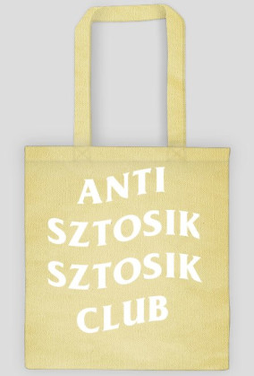 ANTI SZTOSIK SZTOSIK CLUB