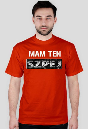 Koszulka MAM TEN SZPEJ