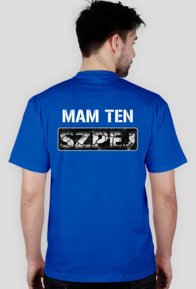 Koszulka MAM TEN SZPEJ