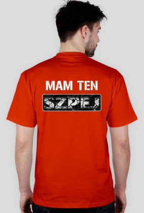 Koszulka MAM TEN SZPEJ