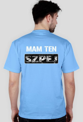 Koszulka MAM TEN SZPEJ