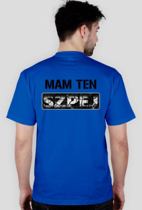 Koszulka MAM TEN SZPEJ